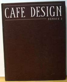 CAFE DESIGN NUMBER 2